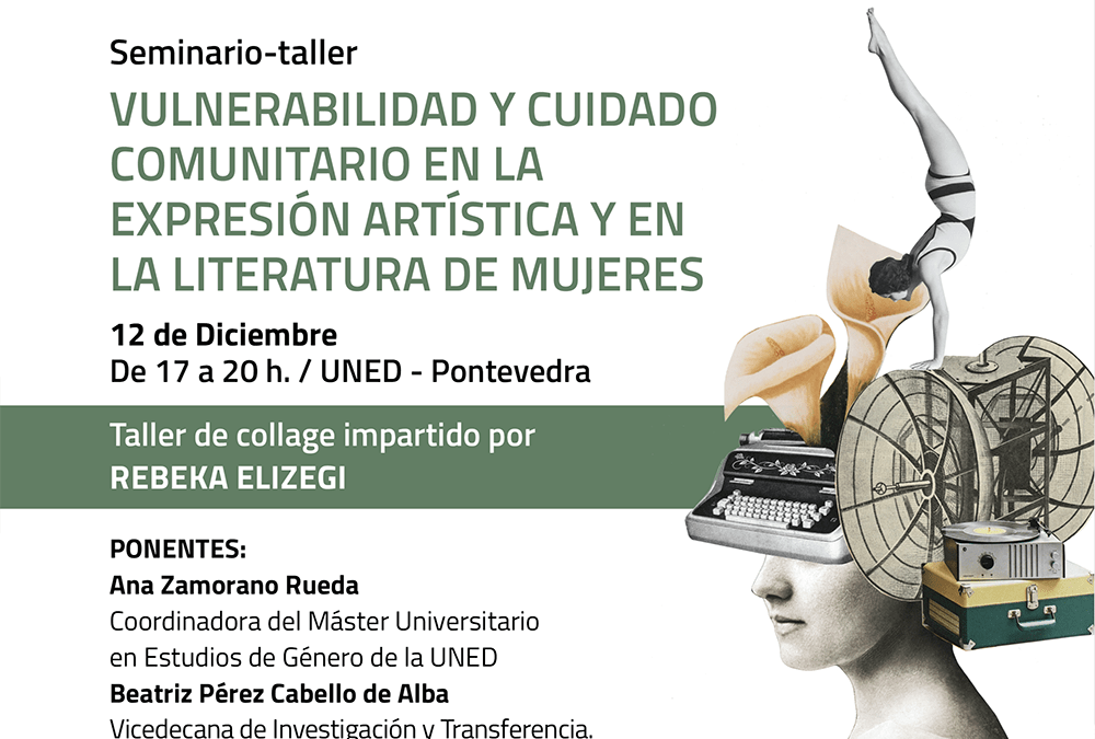 Vulnerabilidad y cuidado comunitario en la expresión artística y en  la literatura de mujeres – UNED